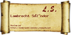 Lambrecht Sándor névjegykártya